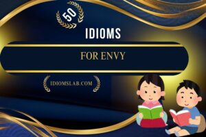 idioms for envy