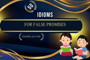 idioms for false promises