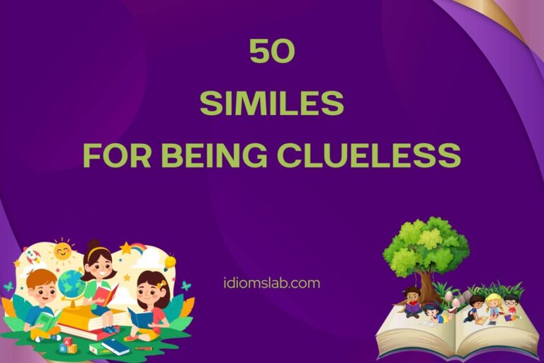 similes for being clueless